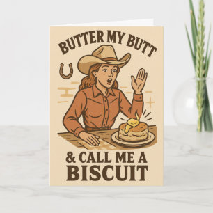 Butter My Butt Card