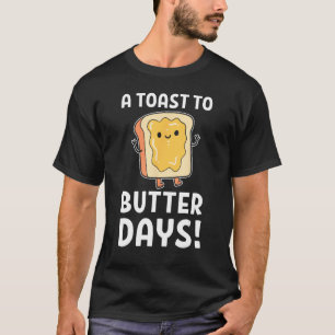 Butter Puns Baker T-Shirt