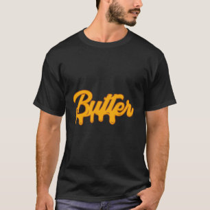 Butter T-Shirt