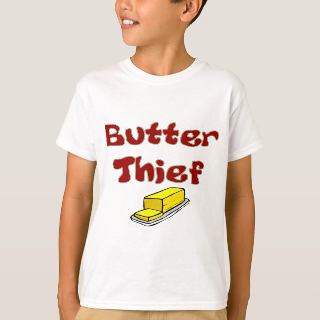 Butter Thief T-Shirt (Front)