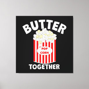 BUTTER Together Movie Popcorn Canvas Print