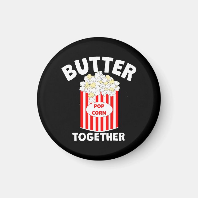 BUTTER Together Movie Popcorn Magnet (Front)
