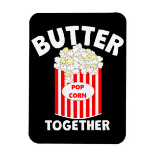 BUTTER Together Movie Popcorn Magnet