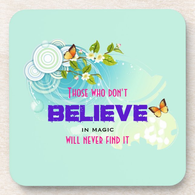 Butterflies and Flower Blossoms with Magic Quote Coaster (Front)