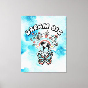 Butterflies and Mushrooms Dream Big positive inspo Canvas Print
