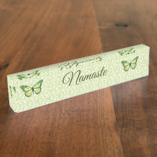 Butterflies and Skeleton Leaves, "Namaste" Nameplate