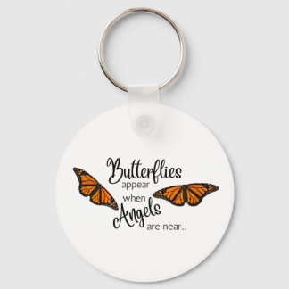 Butterflies appear when Angels are near Key Ring