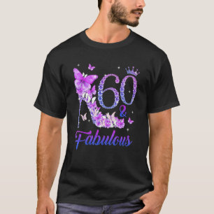 Butterflies High Heels 60 & Fabulous 60th Birthday T-Shirt