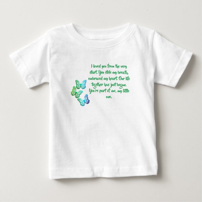 Butterflies, Love Poem for a Newborn Baby T-Shirt (Front)