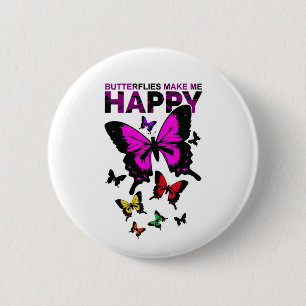 Butterflies Make Me Happy 6 Cm Round Badge
