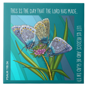 Butterflies on flower with verse from Psalm 118:24 Tile