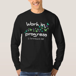 Butterflies x Woman WORK IN PROGRESS Christian Bib T-Shirt