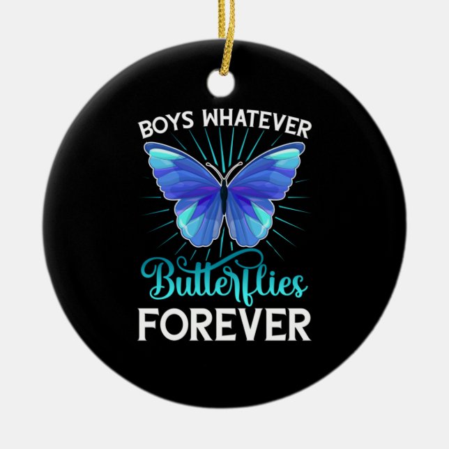 Butterflly Boys Whatever Butterflies Forever Ceramic Tree Decoration (Front)