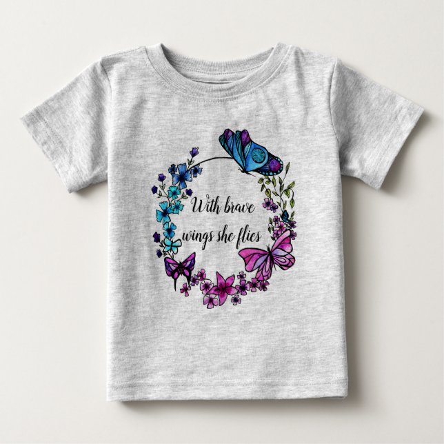 Butterfly and Flowers Wreath custom quote Baby T-Shirt (Front)