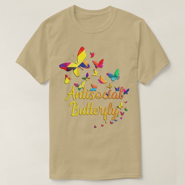 Butterfly Antisocial Butterfly T-Shirt (Design Front)