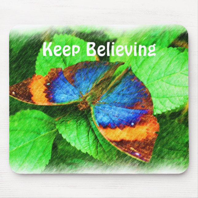 Butterfly Believe Inspirational Mouse Pad (Front)