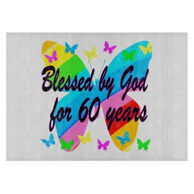 BUTTERFLY BLESSED BY GOD 60TH BIRTHDAY DESIGN CUTTING BOARD (Front)