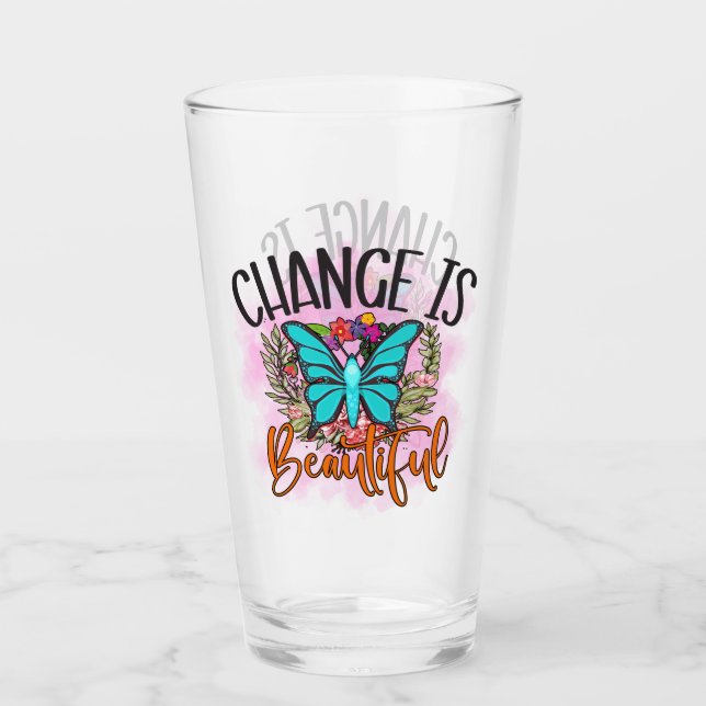 Butterfly Change Is Beautiful Quote Inspirational Glass (Front)