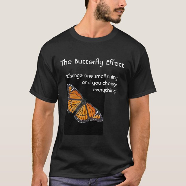 Butterfly Effect T-Shirt (Front)