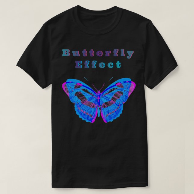 Butterfly Effect T-Shirt (Design Front)