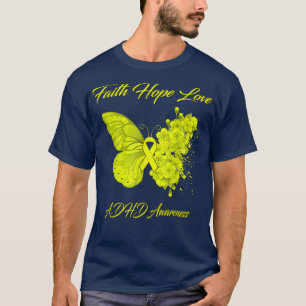 Butterfly Faith Hope Love ADHD Awareness  T-Shirt