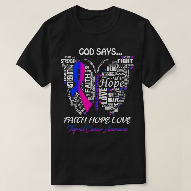 Butterfly Faith Hope Love Thyroid Cancer Awareness T-Shirt (Design Front)