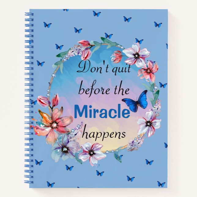Butterfly floral blue nature inspirational quote  notebook (Front)