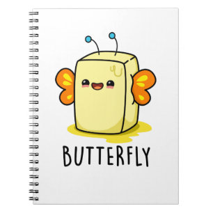 Butterfly Funny Butter With Wings Pun Notebook