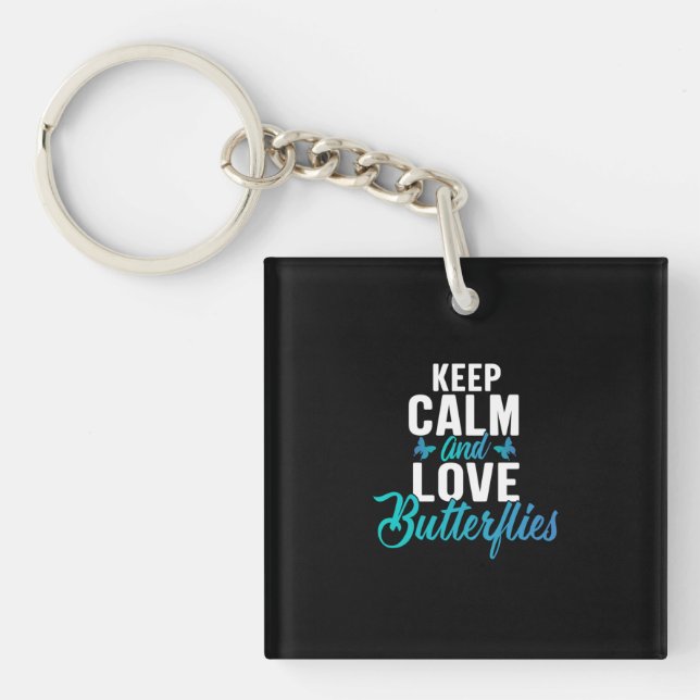 Butterfly Gift | Keep Calm And Love Butterfly Key Ring (Front)