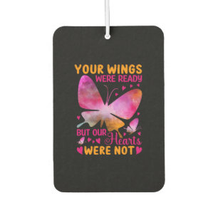 Butterfly Gift Our Wings Were Ready Car Air Freshener