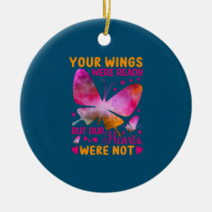 Butterfly Gift Our Wings Were Ready Ceramic Tree Decoration