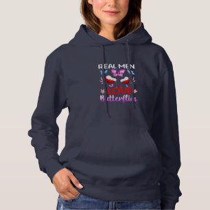 Butterfly Gift Real Men Love Butterflies Hoodie