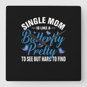 Butterfly Gift Single Mum Is Like A Butterfly Square Wall Clock