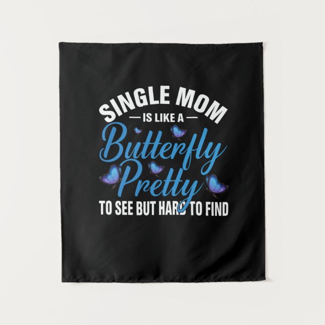 Butterfly Gift | Single Mum Is Like A Butterfly Tapestry (Front)