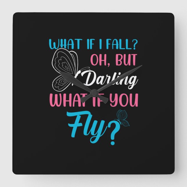 Butterfly Gift | What If You Fly Square Wall Clock (Front)