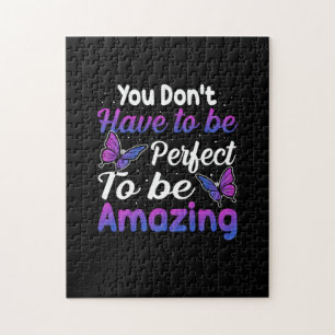Butterfly Gift   You Do Not Have To Be Perfect Jigsaw Puzzle