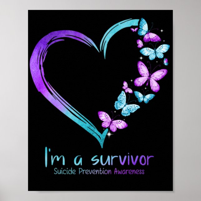 Butterfly Heart Im A Survivor Suicide Prevention  Poster (Front)