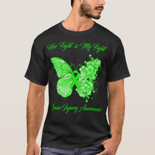 Butterfly Her Fight is My Fight Brain Injury Aware T-Shirt