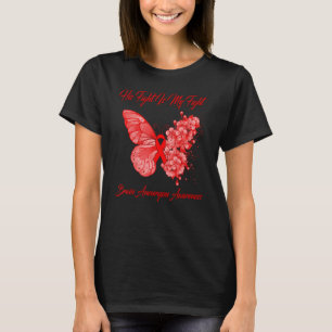 Butterfly His Fight Is My Fight Brain Aneurysm Awa T-Shirt