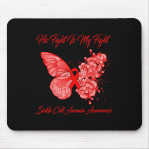 Butterfly His Fight Is My Fight Sickle Cell Anaemi Mouse Pad