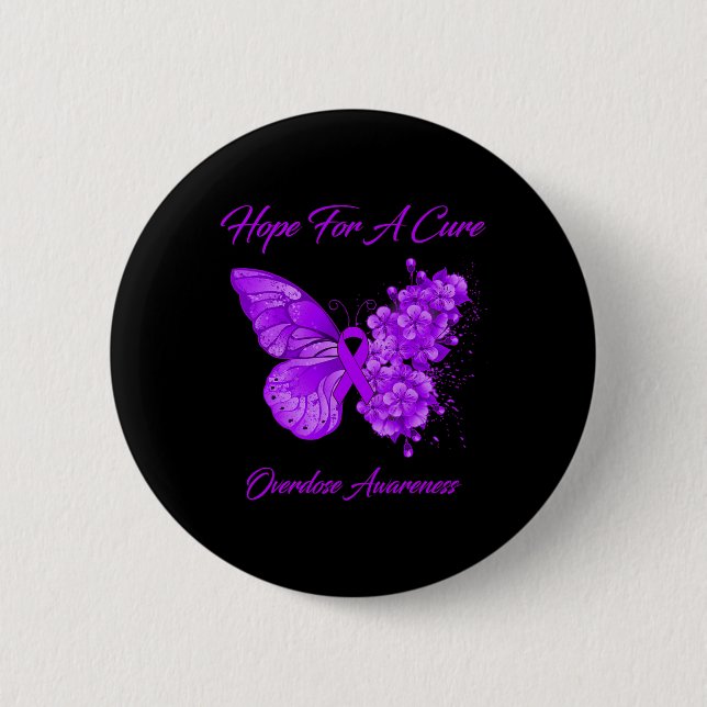 Butterfly Hope For A Cure Overdose Awareness  6 Cm Round Badge (Front)