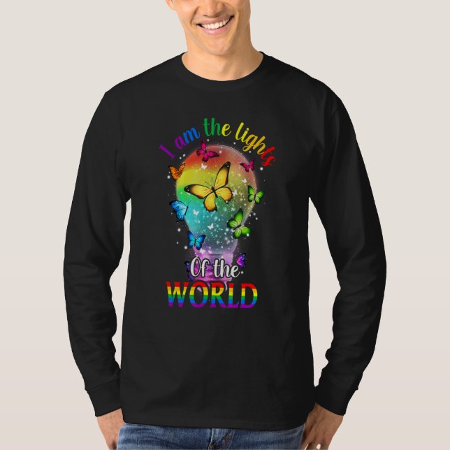 Butterfly I Am The Lights Of The World Lgbt 1 T-Shirt (Front)