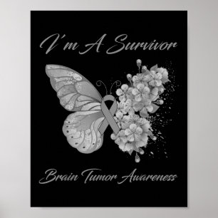 Butterfly I’m A Survivor Brain Tumour Awareness  Poster