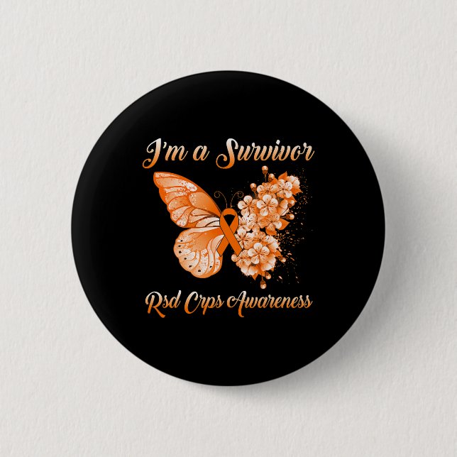 Butterfly I’m A Survivor RSD CRPS Awareness  6 Cm Round Badge (Front)