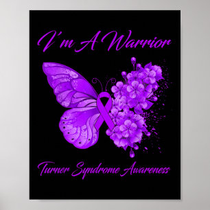 Butterfly I’m A Warrior Turner Syndrome Awareness  Poster