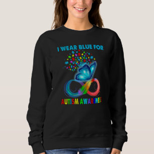 Butterfly I Wear Blue For Autism Awareness Sweatshirt