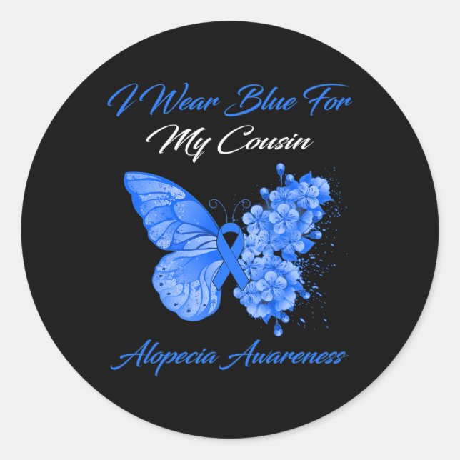 Butterfly I Wear Blue For My Cousin Alopecia Aware Classic Round Sticker (Front)
