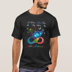 Butterfly I Wear Blue For My Mum Autism Awareness T-Shirt