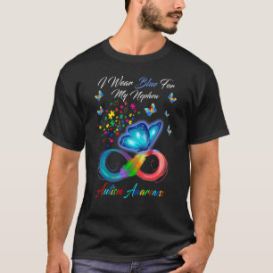 Butterfly I Wear Blue For My Nephew Autism Awarene T-Shirt
