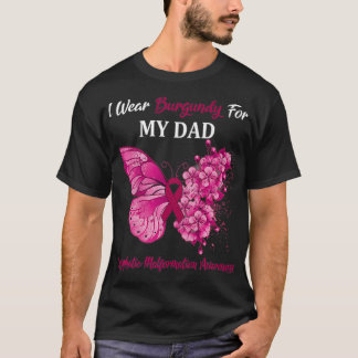 Butterfly I Wear Burgundy For My Dad Lymphatic Mal T-Shirt